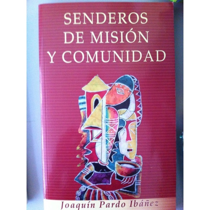 Senderos de Misión y Comunidad.